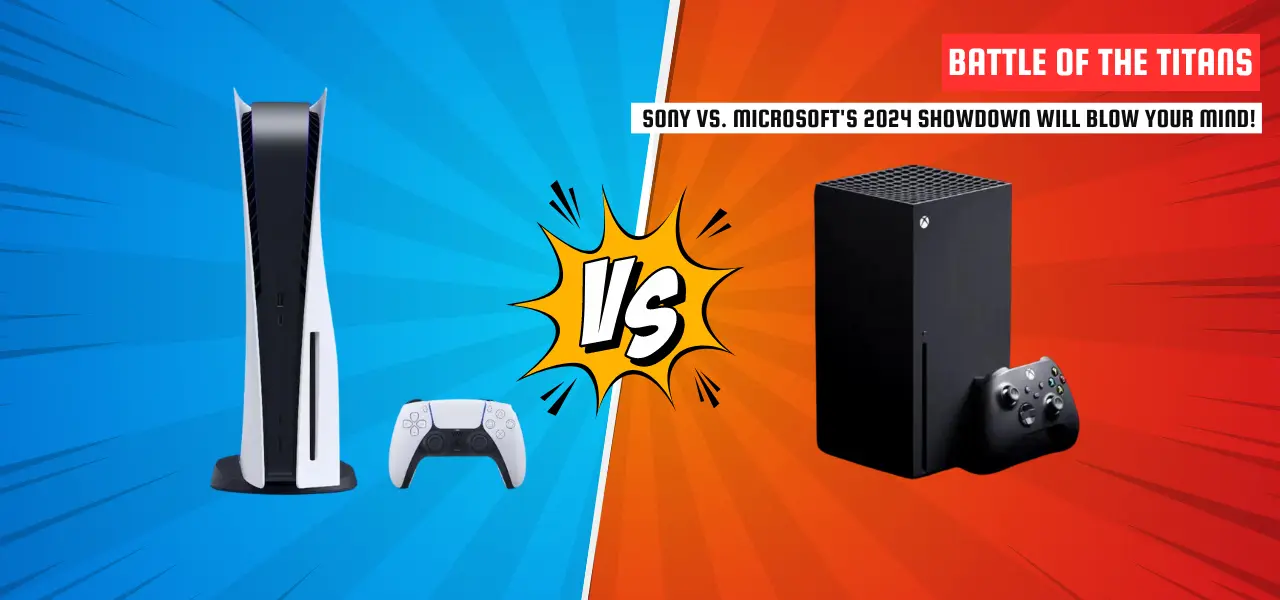 Sony-vs.-Microsoft-2024